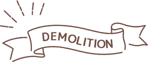 DEMOLITION